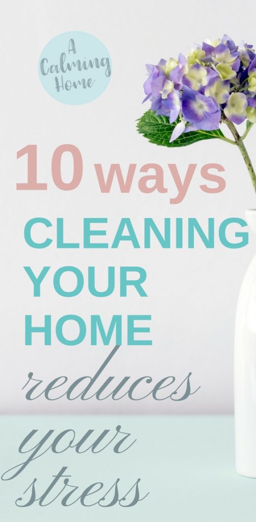 how cleaning your home reduces your stress