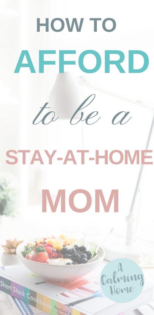 how to afford to be a stay-at-home mom