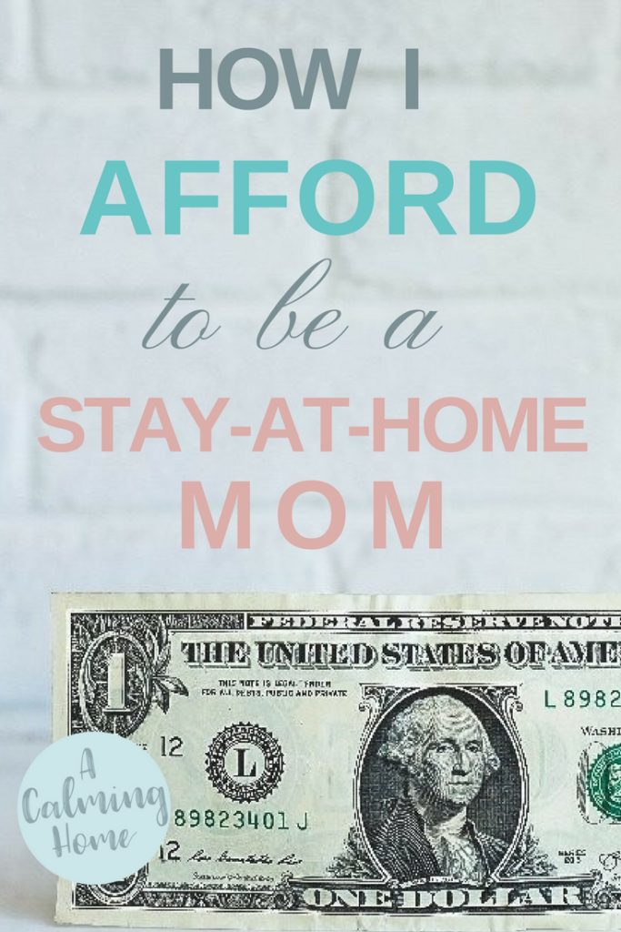 how to afford to be a stay at home mom